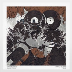 Kora - Fragile (Timujin Remix) [Earthly Delights]
