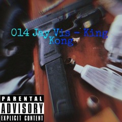 014 Jay Vis - King Kong