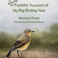 Read EBOOK 📕 The Reluctant Twitcher: A Quite Truthful Account of My Big Birding Year