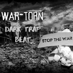 War-Torn- Soulful Dark Trap Tech N9ne Type Beat