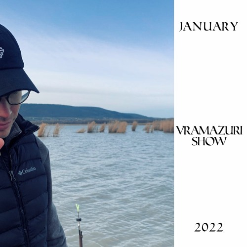 Vramazuri show - January 2022