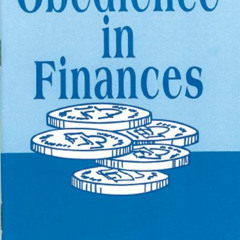 [ACCESS] EBOOK ✔️ Obedience in Finances by  Kenneth E. Hagin PDF EBOOK EPUB KINDLE