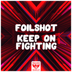 Keep On Fighting