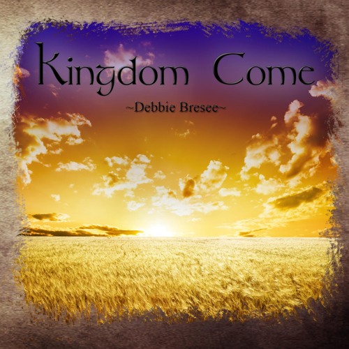 Stream Let Your Kingdom Come by PianoByDebbie Listen online for free