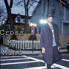 Cross My Mind
