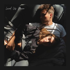 loved us more (slowed)