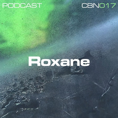 Roxane | Combine Podcast 17