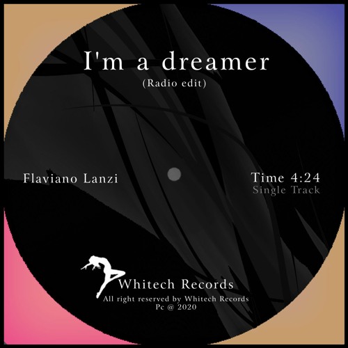 I'm a dreamer (Original Mix) Flaviano Lanzi