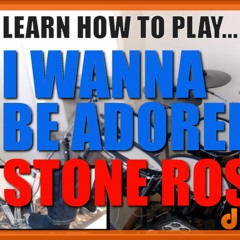 ★ I Wanna Be Adored (The Stone Roses) ★ Drum Lesson PREVIEW | How To Play Song (Alan "Reni" Wren)