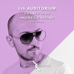 6th Auditorium May 2024 @ Sonido Selecto