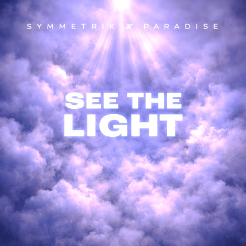 Stream See The Light by Symmetrik | Listen online for free on