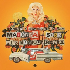 Sorry (Miss Monique Her-issue Vocal Re-Edit)