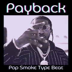 Payback - Pop Smoke UK Drill Type Beat | Uk Drill Type Beat 2021