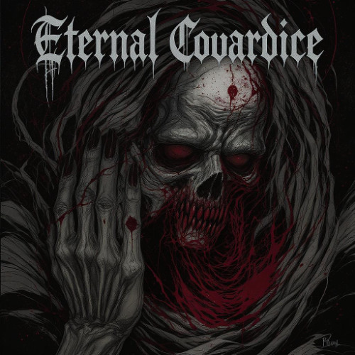 Eternal Cowardice