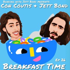 Breakfast Time With Con Coutis And Jett Bond