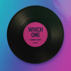 WHICH ONE - Drake CentralCee (CANA EDIT)