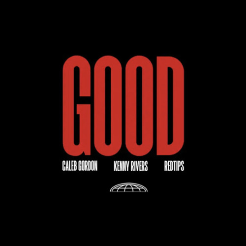 (Goodpt2 )-kenny rivers , REDTIPS , Caleb Gordon