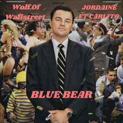 Jordaine ft Carlito “Wolf Of Wall Street”
