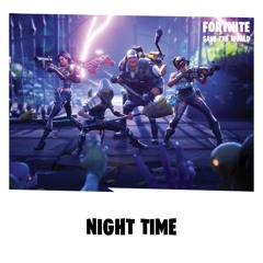 Fortnite - Night Time