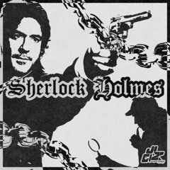 Sherlock Holmes (Prod. Shadowprove)