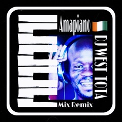 Amapiano  Mix Remix