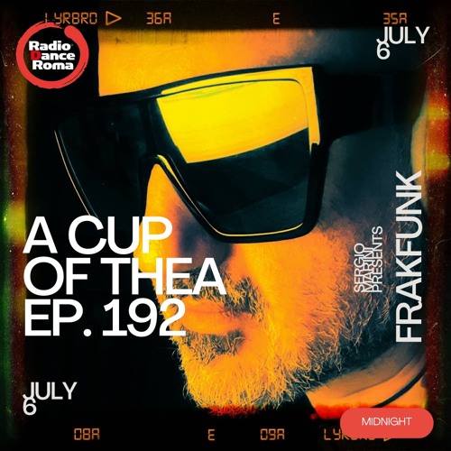 A Cup Of Thea Episode 192 With Frakfunk