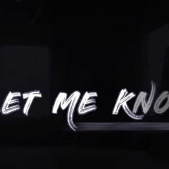 Let Me Know INDAGO CHILD Feat. Nate