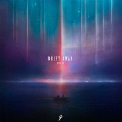 ÿ mix series vol 11. Drift Away