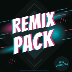 REMIX PACK By Kentin FcN