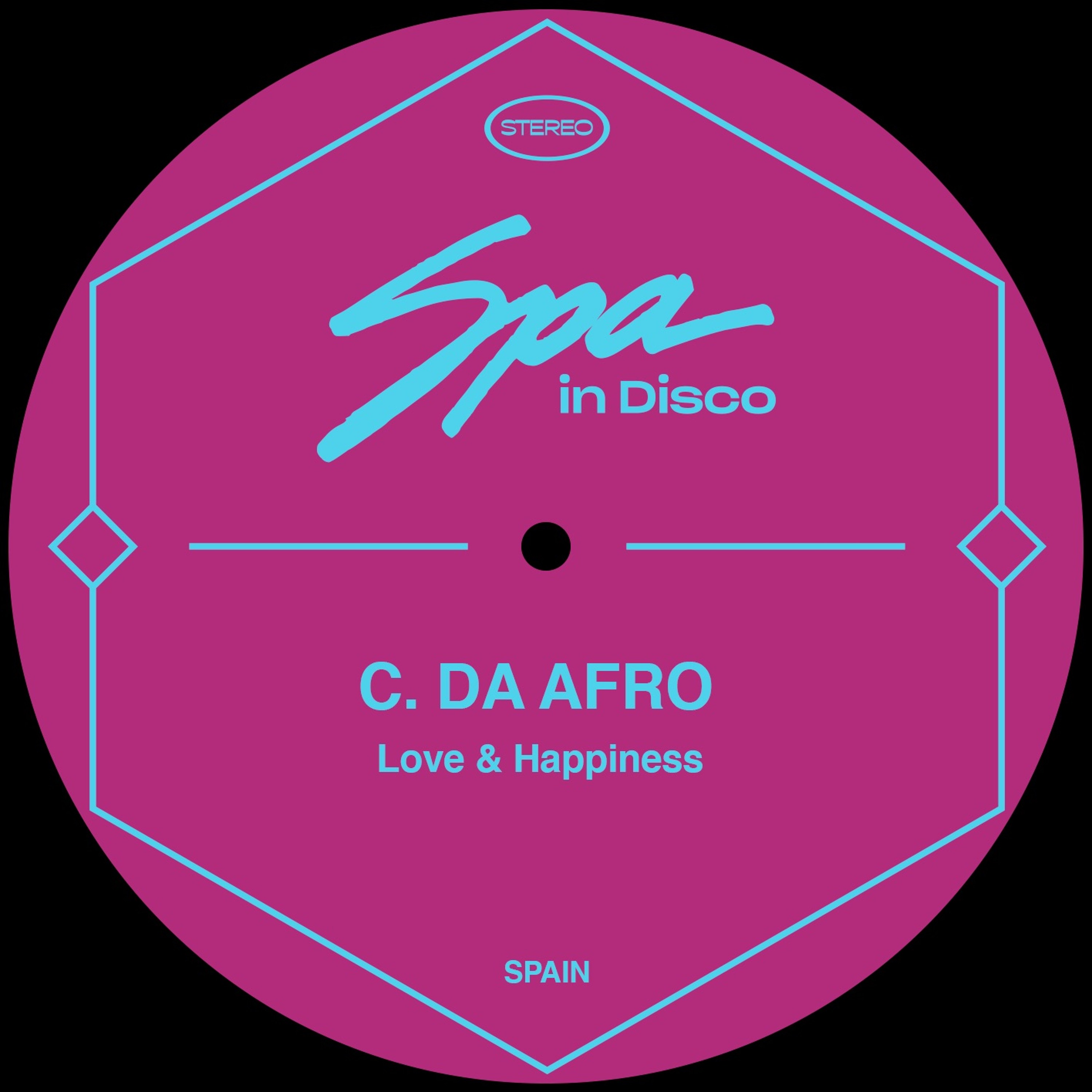 [SPA198] C. DA AFRO - Love & Happiness (Original Nu Disco Mix) episode artwork