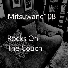 Rocks On The Couch