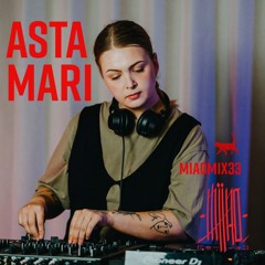 MIAOMIX33 | ASTA MARI  | July 26. 2024 | Miao Music Copenhagen