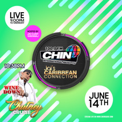 June 14th 2025 - The Chutney Cruise - CHIN Radio 100.7fm  (2024 - 2025 Chutney)
