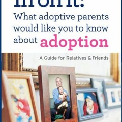 [DOWNLOAD] KINDLE 🖌️ In On It: What Adoptive Parents Would Like You To Know About Ad