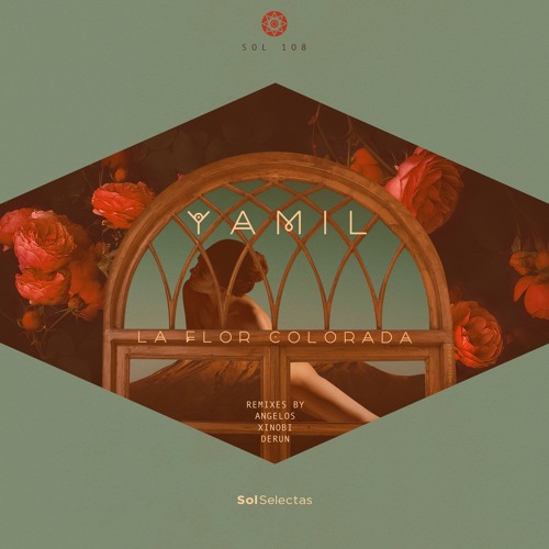 Yamil, Clemente - La Flor Colorada ft. Rosalinda de la Espada (Original Mix) [Sol Selectas]