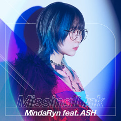 Missing Link (feat. ASH)