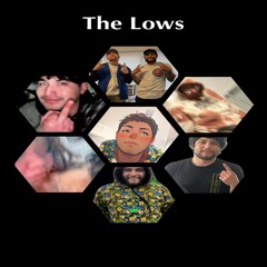 The Lows