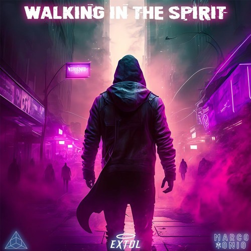 Marco Tonio x RXBØRN - Walking In The Spirit