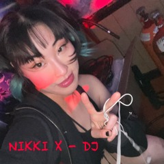 Nikki X - DJ