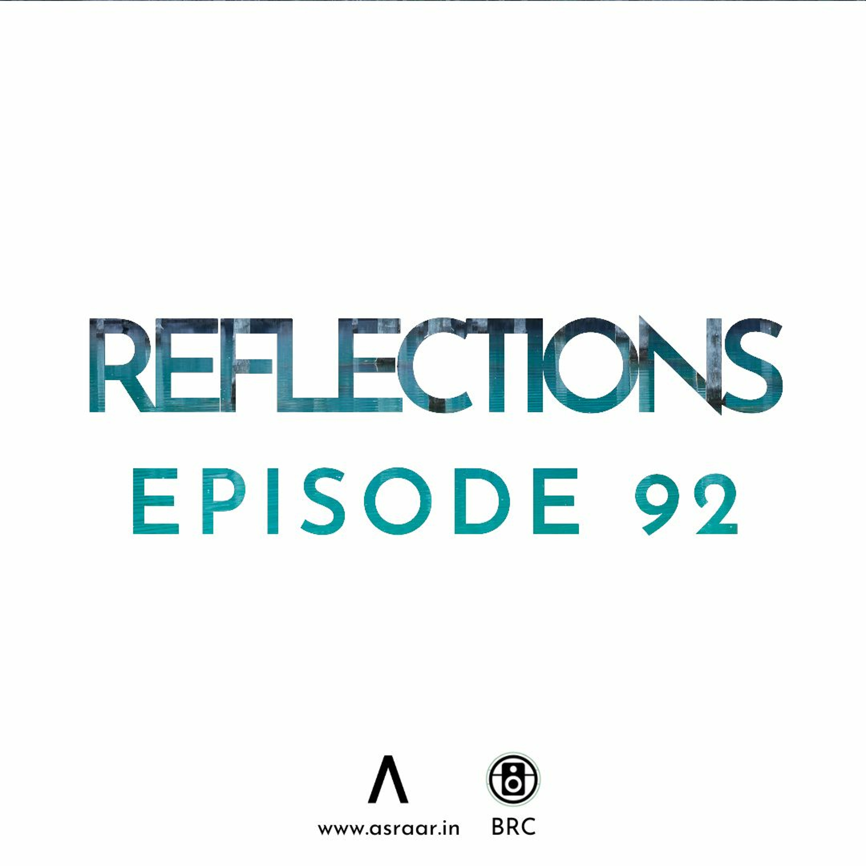 Reflections with Asraar