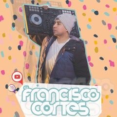 Dj Francisco Cortes - Pack Nueva Era #04 2019 ¡¡GRATIS!!( LINK EN LA DESCRIPCION )