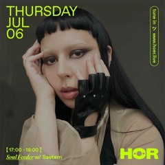 Saetern ｜ HÖR - Jul 6 ⧸ 2023