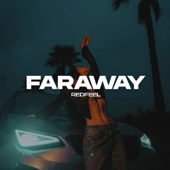 redfeel - Faraway