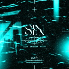 SIN (Prod. by Arnv & skypierr & Anziiu)