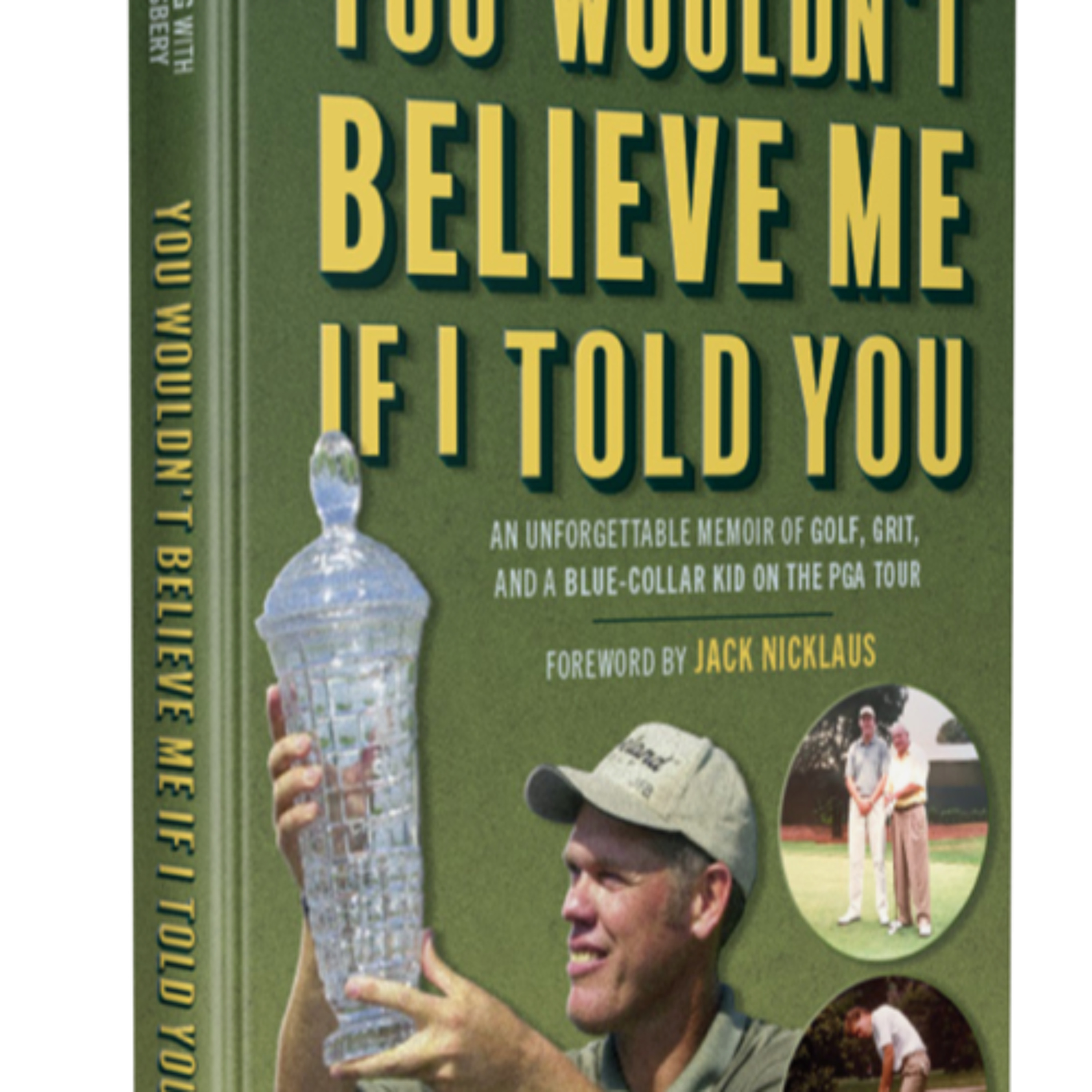 August 28, 2025 ~ Jay Delsing "You Won't Believe Me If I Told You ~ An Unforgettable Memoir of Golf, Grit, and a Blue-Collar Kid on the PGA Tour" episode artwork