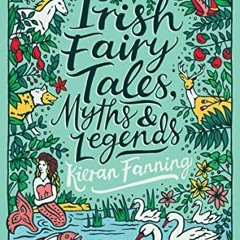 VIEW PDF EBOOK EPUB KINDLE Scholastic Classics: Irish Fairy Tales, Myths and Legends