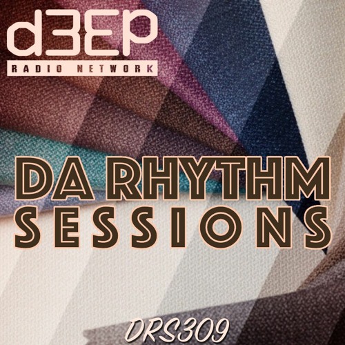 Da Rhythm Sessions 27th April 2021 (DRS309)