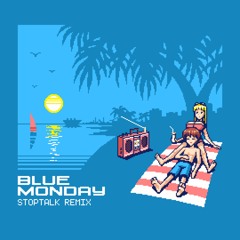 New Order - Blue Monday (stoptalk remix)