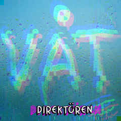 VÅT - TRIPPEL TRUBBEL (DIREKTÖREN REMIX)