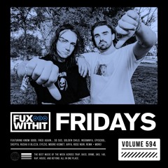 FUXWITHITFRIDAYS - 594